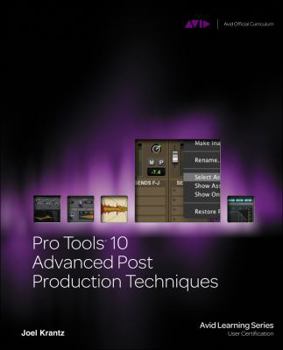 Paperback Pro Tools 10 Advanced Post Production Techniques (Avid Learning) Book