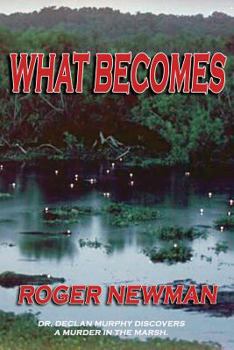Paperback What Becomes Book