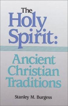 Paperback The Holy Spirit: Ancient Christian Traditions Book