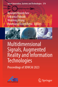 Hardcover Multidimensional Signals, Augmented Reality and Information Technologies: Proceedings of 3dwcai 2023 Book