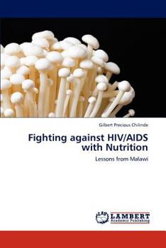 Paperback Fighting against HIV/AIDS with Nutrition Book