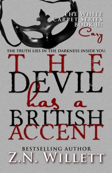 The Devil has a British Accent: Cary - Book #2 of the White Carpet Series