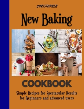Paperback New Baking: Bigger Bolder Baking Every Day Book