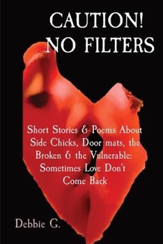 Paperback Broken and Vulnerable: Short Stories & Poems: Something Deeper Than Love Book