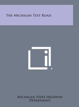 Hardcover The Michigan Test Road Book