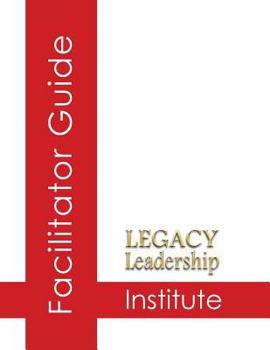 Paperback Legacy Leadership Institute Facilitator Guide Book