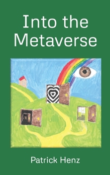 Paperback Into the Metaverse Book