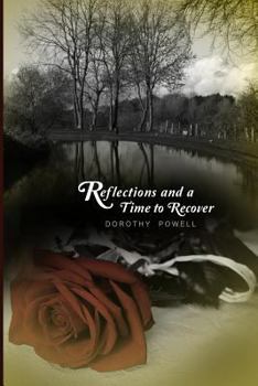 Paperback Reflections and a Time to Recover Book