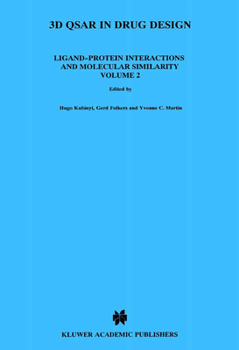 Paperback 3D Qsar in Drug Design: Ligand-Protein Interactions and Molecular Similarity Book