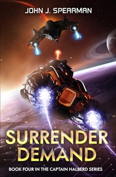 Paperback Surrender Demand (Captain Halberd) Book