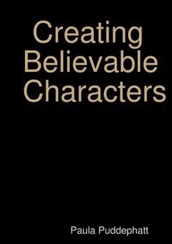 Paperback Creating Believable Characters Book