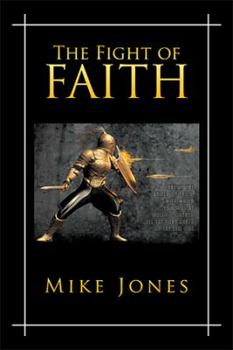 Paperback The Fight of Faith Book
