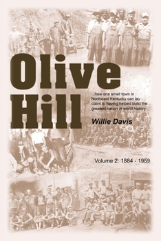 Paperback Olive Hill: Volume 2: 1884 -1959 Book