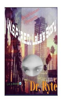 Paperback I.N.S.P.I.R.E.D.: Lala's Story Part 1 Book