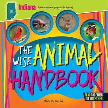 Hardcover The Wise Animal Handbook Indiana Book