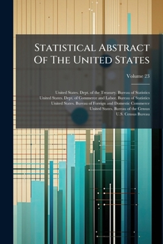Paperback Statistical Abstract Of The United States; Volume 23 Book