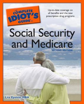 Paperback The Complete Idiot's Guide to Social Security and Medicare,2E Book
