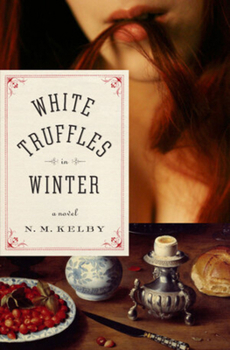 Hardcover White Truffles in Winter: A Novel Book