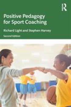 Paperback Positive Pedagogy for Sport Coaching Book