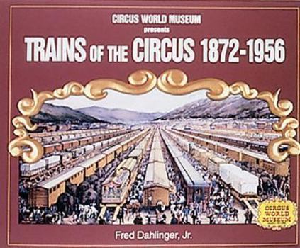 Paperback Trains of the Circus, 1872-1956 Book