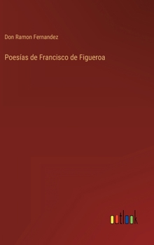 Poesías de Francisco de Figueroa