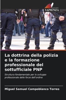 Paperback La dottrina della polizia e la formazione professionale del sottufficiale PNP [Italian] Book
