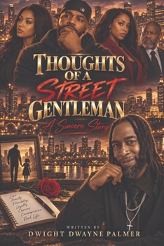 Paperback Thoughts Of A Street Gentleman: A Sincere Story Book