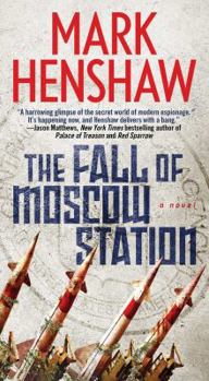 The Fall of Moscow Station - Book #3 of the Kyra Stryker & Jonathan Burke