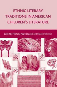 Hardcover Ethnic Literary Traditions in American Children's Literature Book