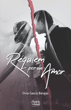 Paperback Réquiem por un Amor [Spanish] Book