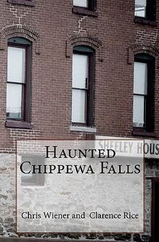 Paperback Haunted Chippewa Falls Book