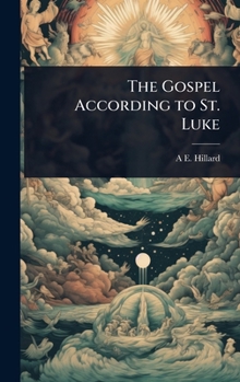 The Gospel According to St. Luke