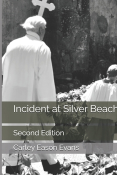 Paperback Incident at Silver Beach: Second Edition Book