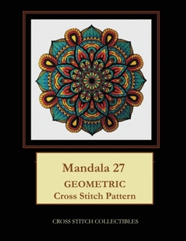 Paperback Mandala 27: Geometric Cross Stitch Pattern Book
