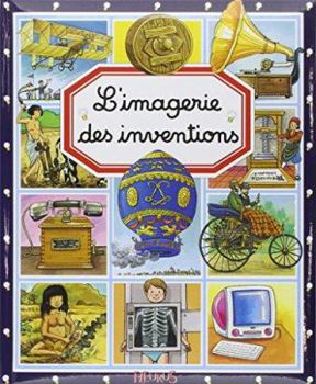 Imagerie des inventions - Book  of the Les imageries