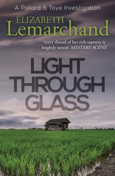Light Through Glass - Book #15 of the Pollard & Toye