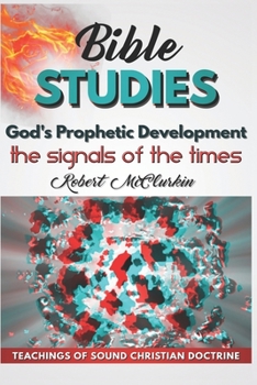 Paperback God's Prophetic Development: The signals of the times Book