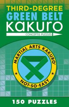 Paperback Third-Degree Green Belt Kakuro Book