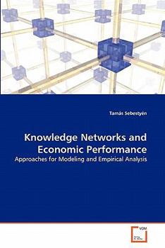 Paperback Knowledge Networks and Economic Performance Book
