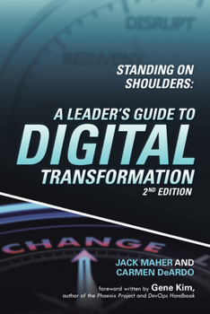 Paperback Standing on Shoulders: A Leader's Guide to Digital Transformation Book