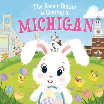 Hardcover The Easter Bunny Is Coming to Michigan Book