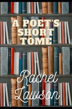 Paperback A Poet's Short Tome Book