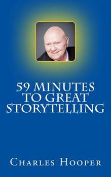 Paperback 59 Minutes to Great Storytelling Book