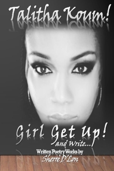 Paperback Talitha Koum!: Girl Get Up! And Write... Book