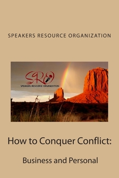 Paperback How to Conquer Conflict: Business and Personal Book