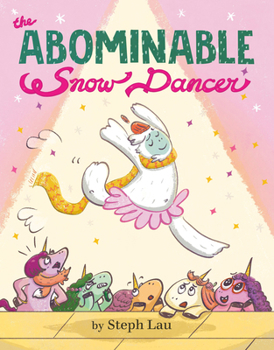 Hardcover The Abominable Snow Dancer Book