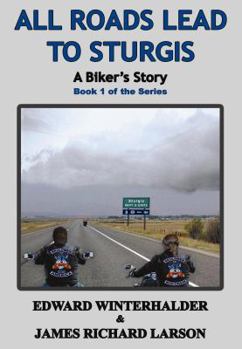 Hardcover All Roads Lead to Sturgis Book