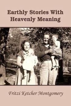 Paperback Earthly Stories With Heavenly Meaning Book