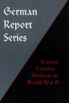 Hardcover German Report Series: Russian Combat Methods Book