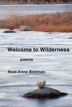 Paperback Welcome to Wilderness: poems Book